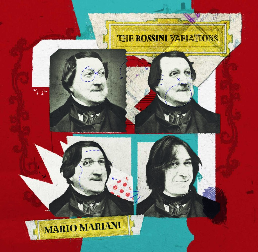 My piano transcriptions, variations and improvisation from Overtures, Arias and compositions by Gioachino Rossini